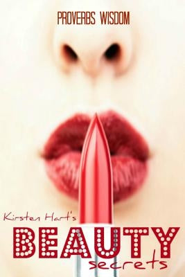 Kirsten Hart's Beauty Secrets by Hart, Kirsten