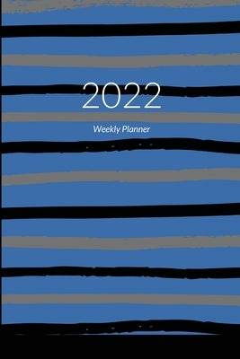 Undated Weekly Planner 2022 6x9: Blue Executive Cover Planner and Organizer by K&B Meyer by Meyer, K&b