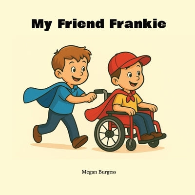 My Friend Frankie by Burgess, Megan