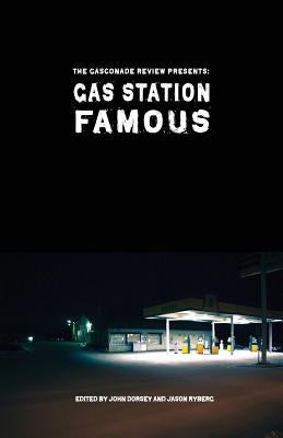Gas Station Famous: The Gasconade Review Presents by Ryberg, Jason