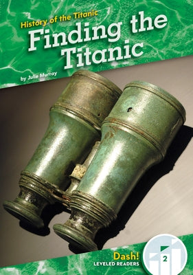 Finding the Titanic by Murray, Julie