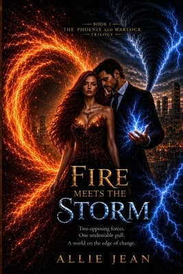 Fire Meets The Storm by Jean, Allie