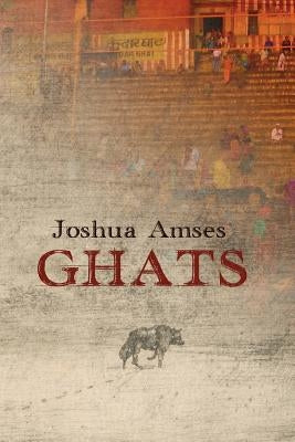 Ghats by Amses, Joshua