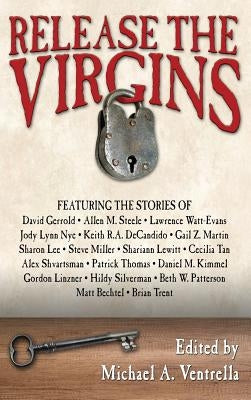 Release the Virgins by Ventrella, Michael A.