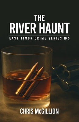 The River Haunt by McGillion, Chris