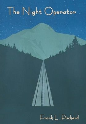 The Night Operator by Packard, Frank L.