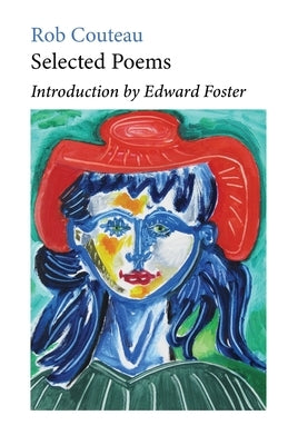 Selected Poems. Second, Revised Edition by Couteau, Rob