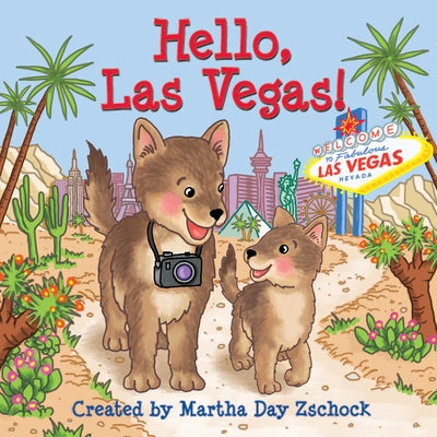 Hello, Las Vegas! by Zschock, Martha Day