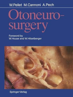 Otoneurosurgery by Pellet, William