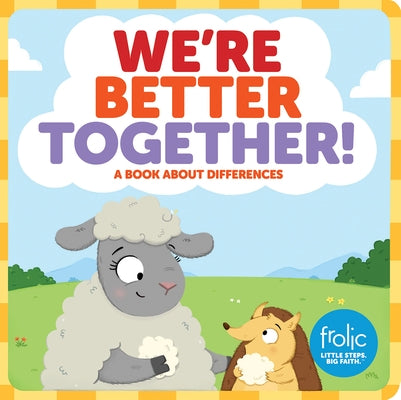 We're Better Together: A Book about Differences by Hilton, Jennifer