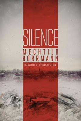 Silence by Borrmann, Mechtild