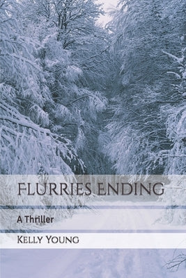 Flurries Ending by Young, Kelly