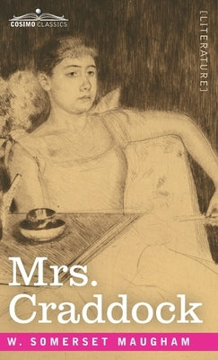 Mrs. Craddock by Maugham, W. Somerset
