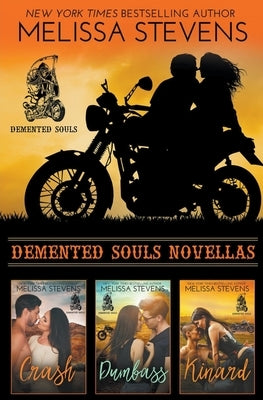 Demented Souls Novellas by Stevens, Melissa