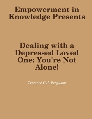 Dealing With a Depressed Family Member by Ferguson, Terrence