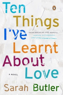 Ten Things I've Learnt About Love by Butler, Sarah