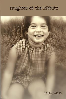 Daughter of the Kibbutz by Pardess, Yael