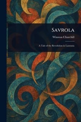 Savrola by Churchill, Winston
