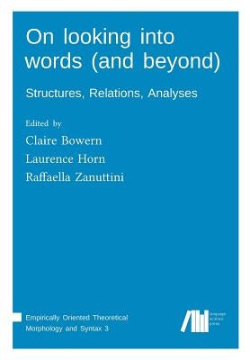 On looking into words (and beyond) by Bowern, Claire