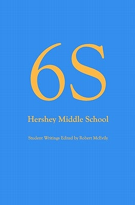 6S, Hershey Middle School by McEvily, Robert