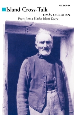 Island Cross-Talk by O'Crohan, Tomás