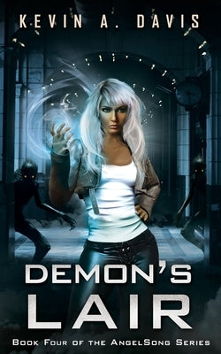 Demon's Lair: Book Four of the AngelSong Series by Davis, Kevin A.