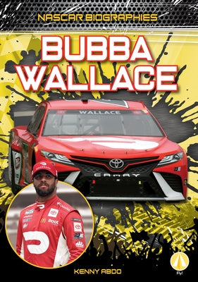 Bubba Wallace by Abdo, Kenny