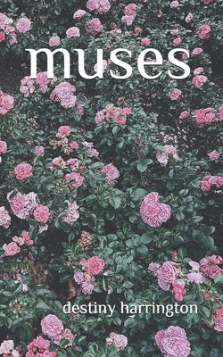 muses by Harrington, Destiny