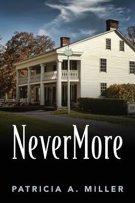 NeverMore by Miller, Patricia a.
