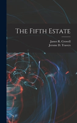 The Fifth Estate by Travers, Jerome D.