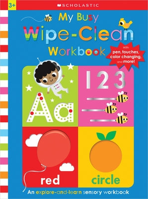My Busy Wipe-Clean Workbook: Scholastic Early Learners (Busy Book) by Scholastic