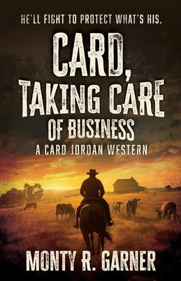 Card, Taking Care of Business by Garner, Monty R.