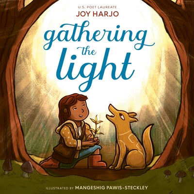 Gathering the Light by Harjo, Joy