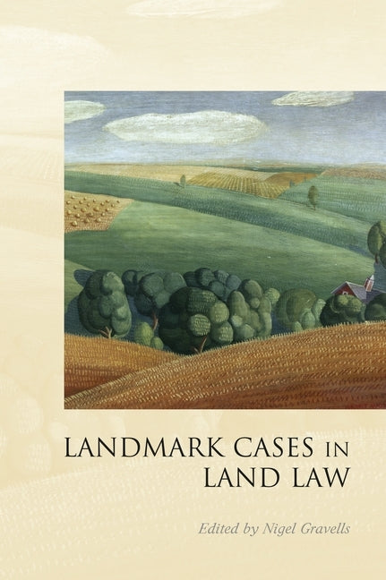 Landmark Cases in Land Law by Gravells, Nigel
