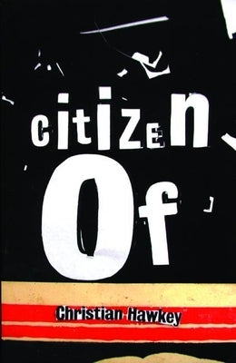 Citizen of by Hawkey, Christian