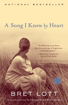 A Song I Knew by Heart by Lott, Bret