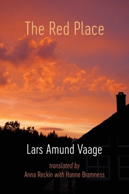 The Red Place by Vaage, Lars Amund