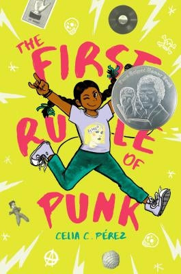 The First Rule of Punk by Pérez, Celia C.