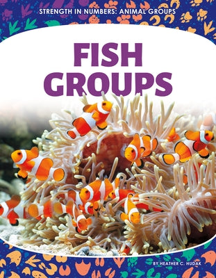 Fish Groups by Hudak, Heather C.