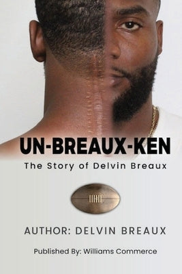 Un-Breaux-Ken by Breaux, Delvin L.