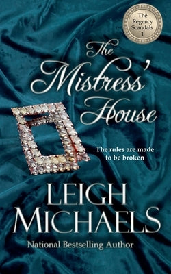 The Mistress' House by Michaels, Leigh