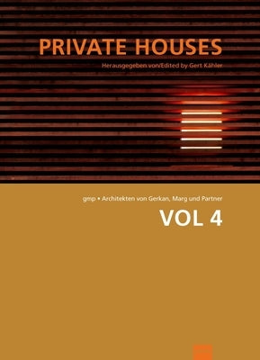 Gmp: Volumes Volume 4 Private Houses: Vol 4: Private Houses by Kähler, Gert