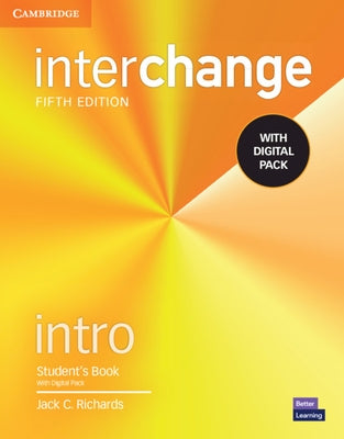 Interchange Intro Student's Book with Digital Pack [With eBook] by Richards, Jack C.