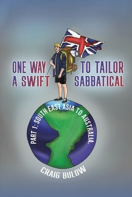 One Way to Tailor a Swift Sabbatical by Bulow, Craig