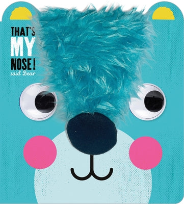 That's My Nose! Said Bear by Simpson, Annie