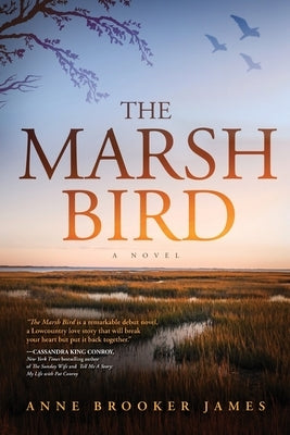 The Marsh Bird by James, Anne Brooker