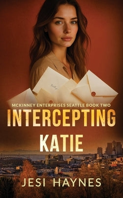 Intercepting Katie by Haynes, Jesi