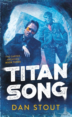 Titan Song by Stout, Dan
