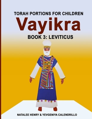 Vayikra (Book 3: Leviticus) by Henry, Natalee