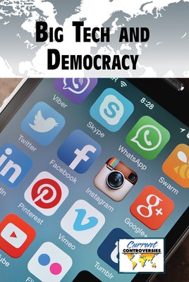 Big Tech and Democracy by Idzikowski, Lisa
